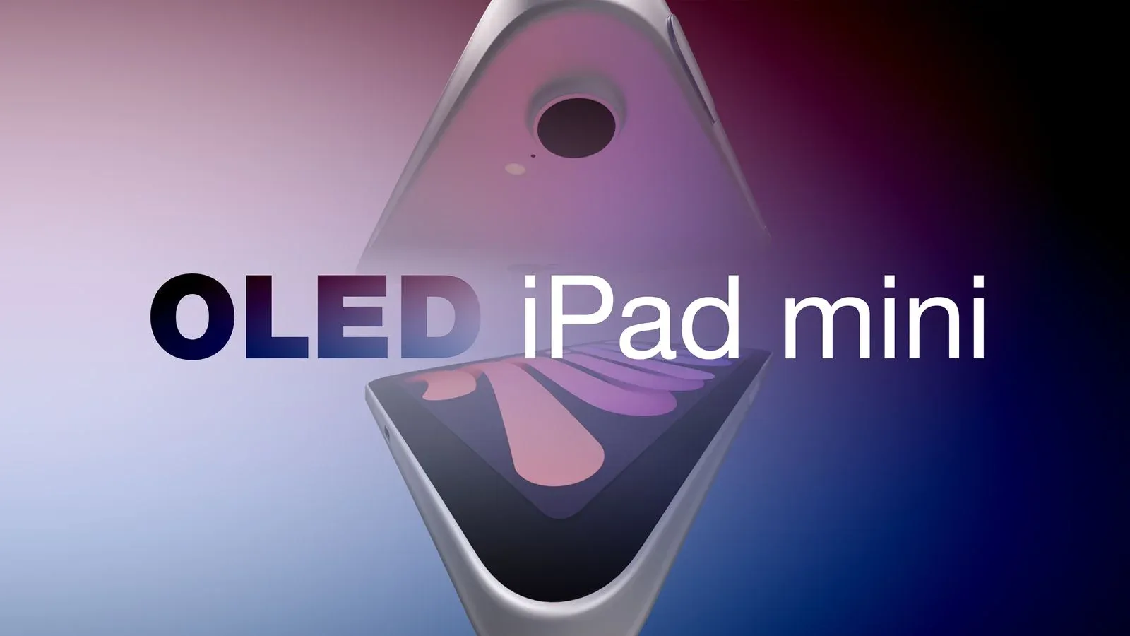 Новий iPad mini отримає OLED але залишить екран на 60 Гц